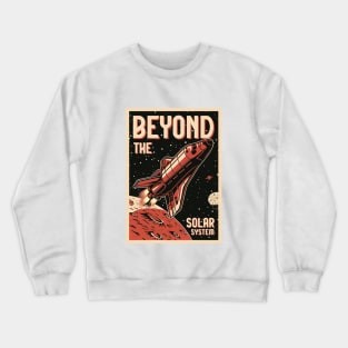 Beyond the solar system t-shirts, hoodie, bags, hats, mugs, sticker Crewneck Sweatshirt